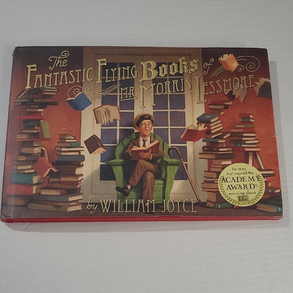 The Fantastic Flying Books of Mr. Morris Lessmore Hardcover